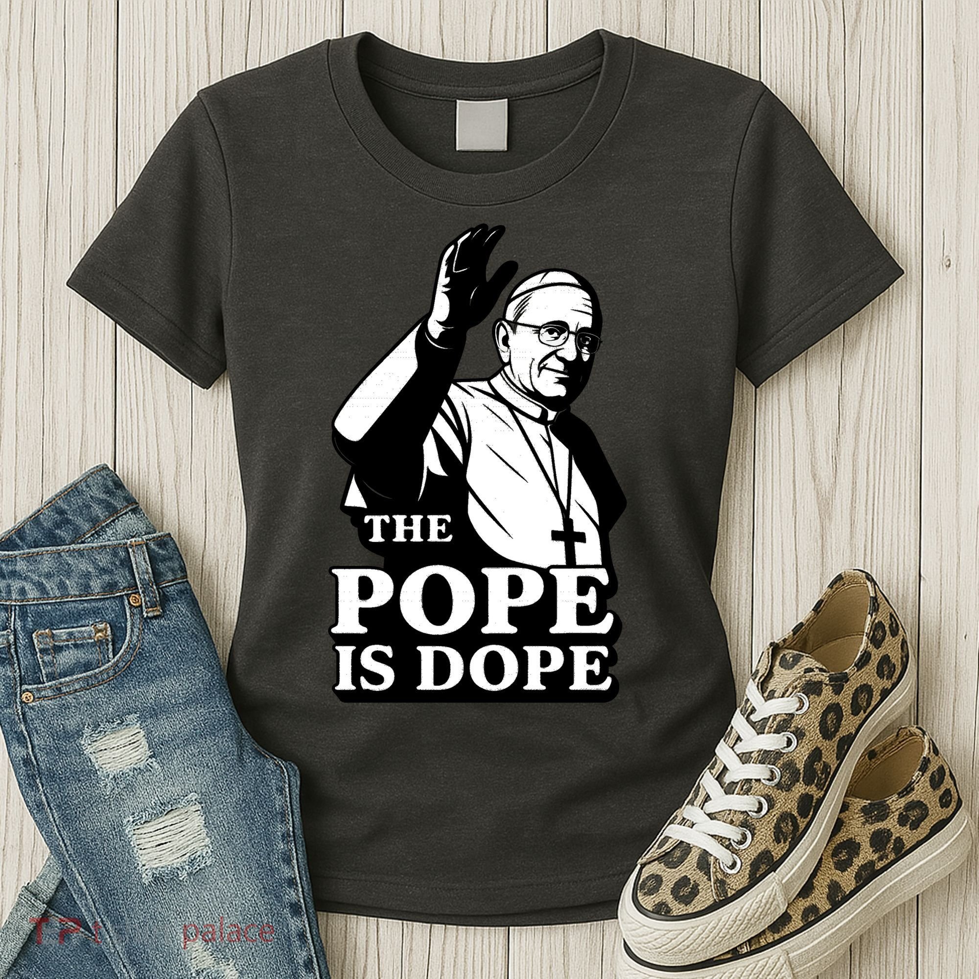 The Pope Is Dope Pope Leo XIV Women's T-Shirt