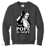 The Pope Is Dope Pope Leo XIV Kids Sweatshirt thumb 0