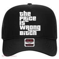The Price Is Wrong Bitch Funny Adult Humor Funny Right Gift Hat thumb 0