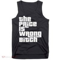 The Price Is Wrong Bitch Funny Adult Humor Funny Right Gift Tank Top thumb 0