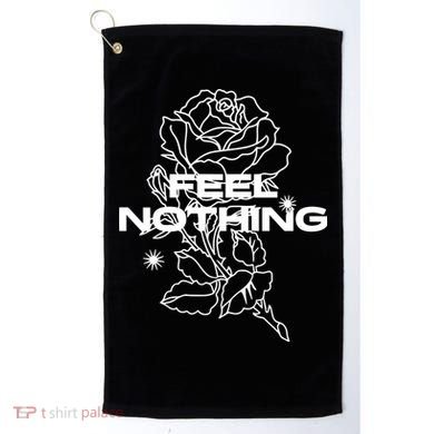 The Plot In You Feel Nothing Golf Towel