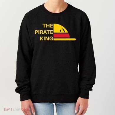 The Pirate King Best Pirate Anime Ever Women's Sweatshirt