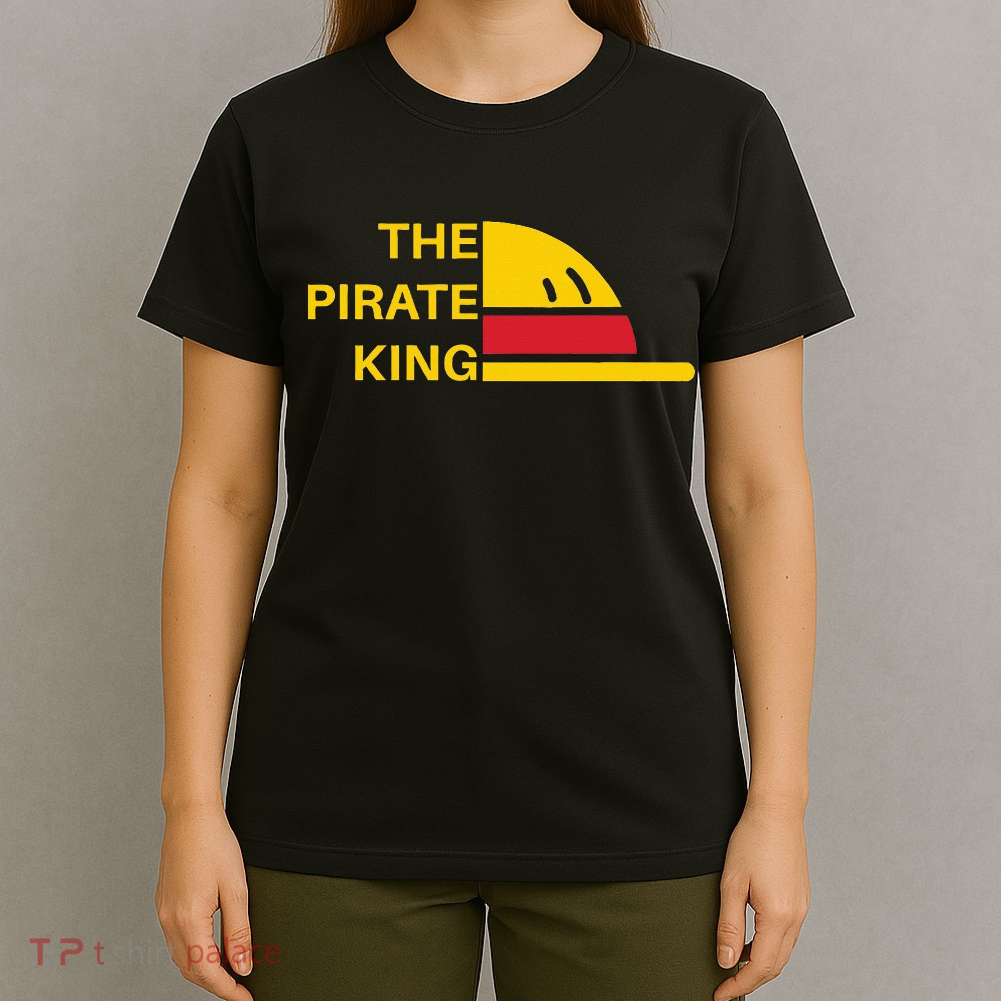 The Pirate King Best Pirate Anime Ever T-Shirt