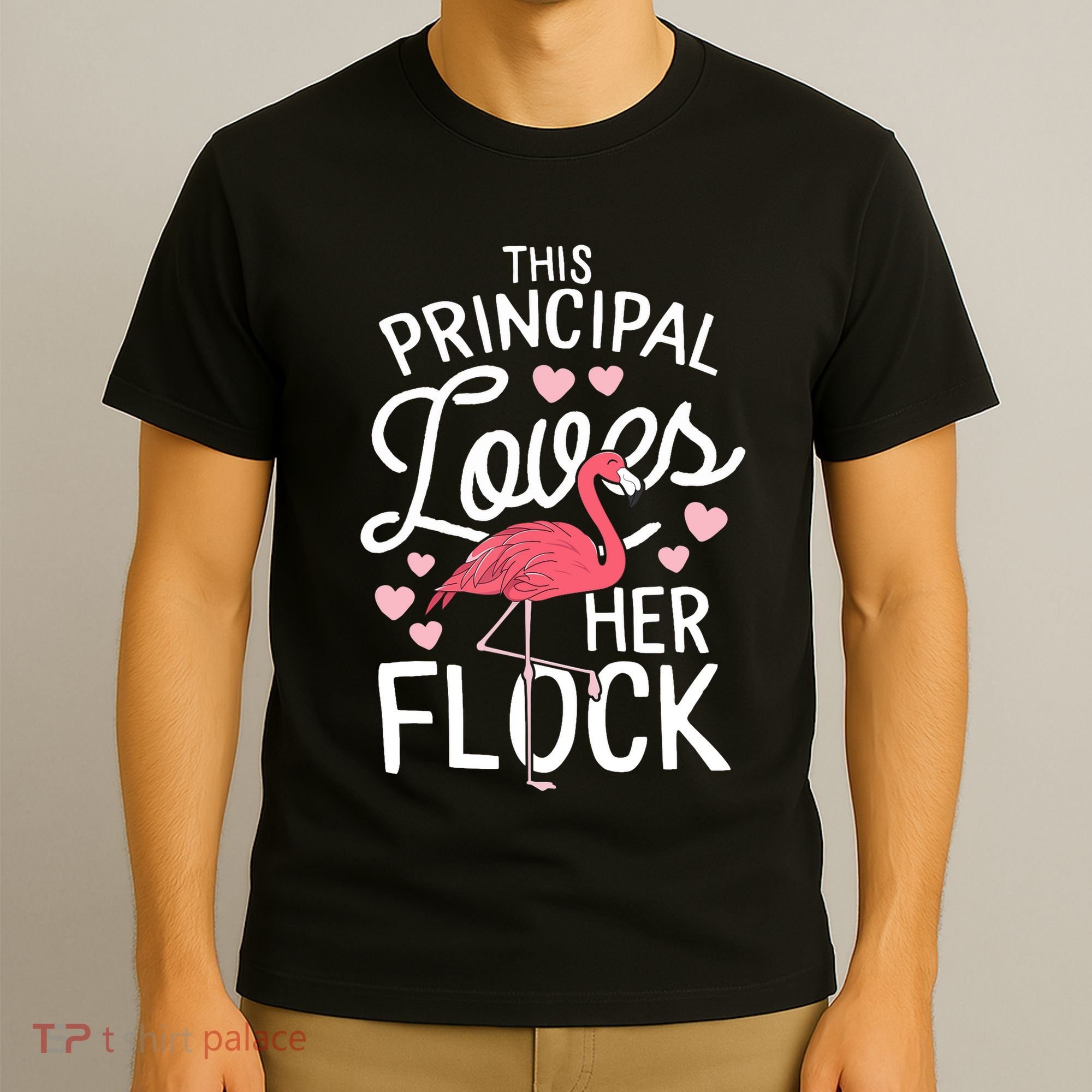 This Principal Loves Her Flock Flamingo Teacher School Gift T-Shirt