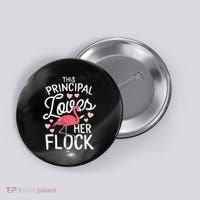This Principal Loves Her Flock Flamingo Teacher School Gift Button thumb 0