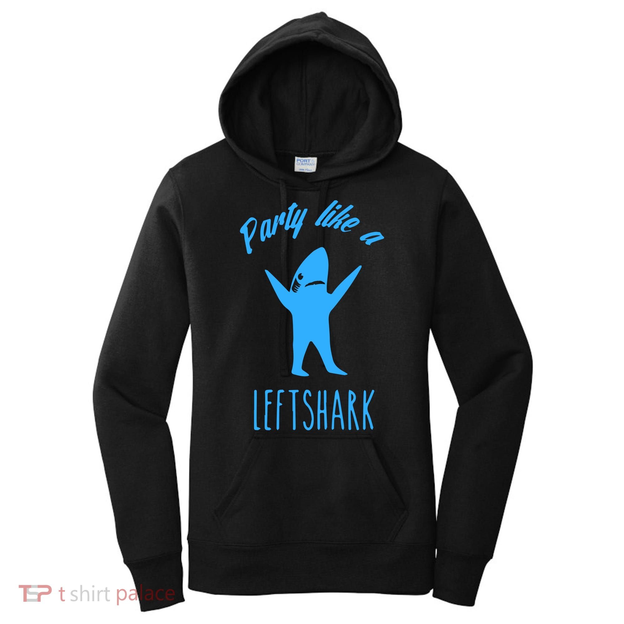 Trending Party Like A Left Shark Gift Christmas Xmas Party Leftshark Dancing Sha Women's Hoodie