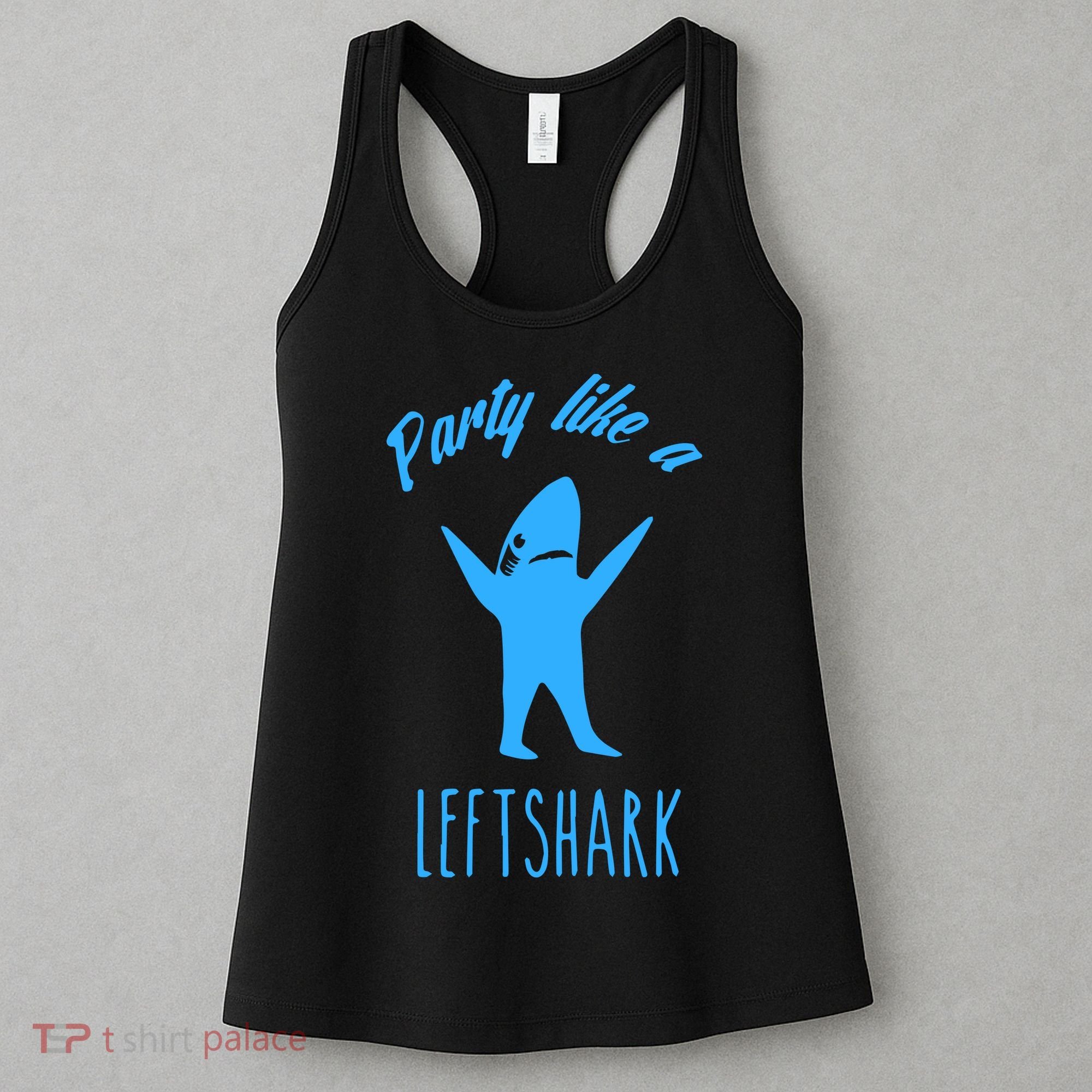 Trending Party Like A Left Shark Gift Christmas Xmas Party Leftshark Dancing Sha Women's Tank Top