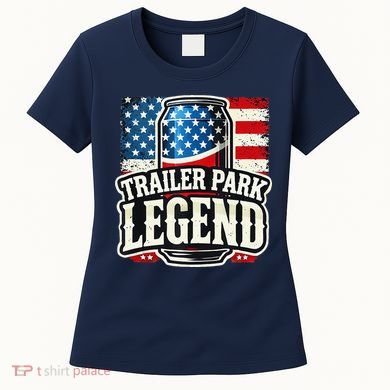 Trailer Park Legend Women's T-Shirt
