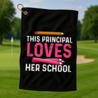 This Principal Loves Her School Best Principal Golf Towel thumb 1