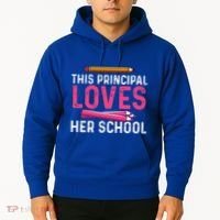 This Principal Loves Her School Best Principal Hoodie thumb 2