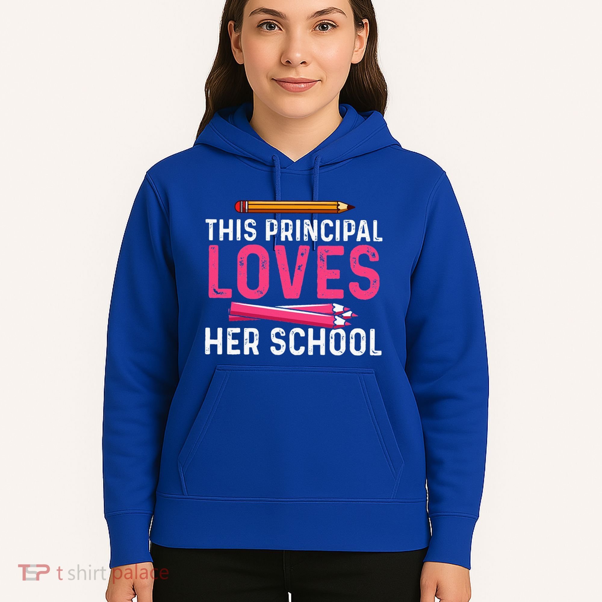 This Principal Loves Her School Best Principal Hoodie