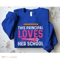 This Principal Loves Her School Best Principal Sweatshirt thumb 2