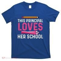 This Principal Loves Her School Best Principal T-Shirt thumb 0