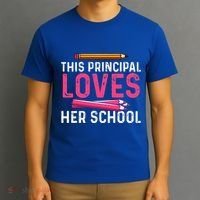 This Principal Loves Her School Best Principal T-Shirt thumb 3