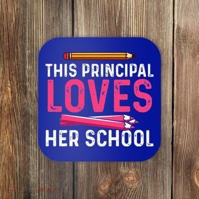 This Principal Loves Her School Best Principal Coaster