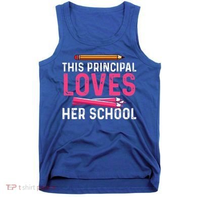 This Principal Loves Her School Best Principal Tank Top