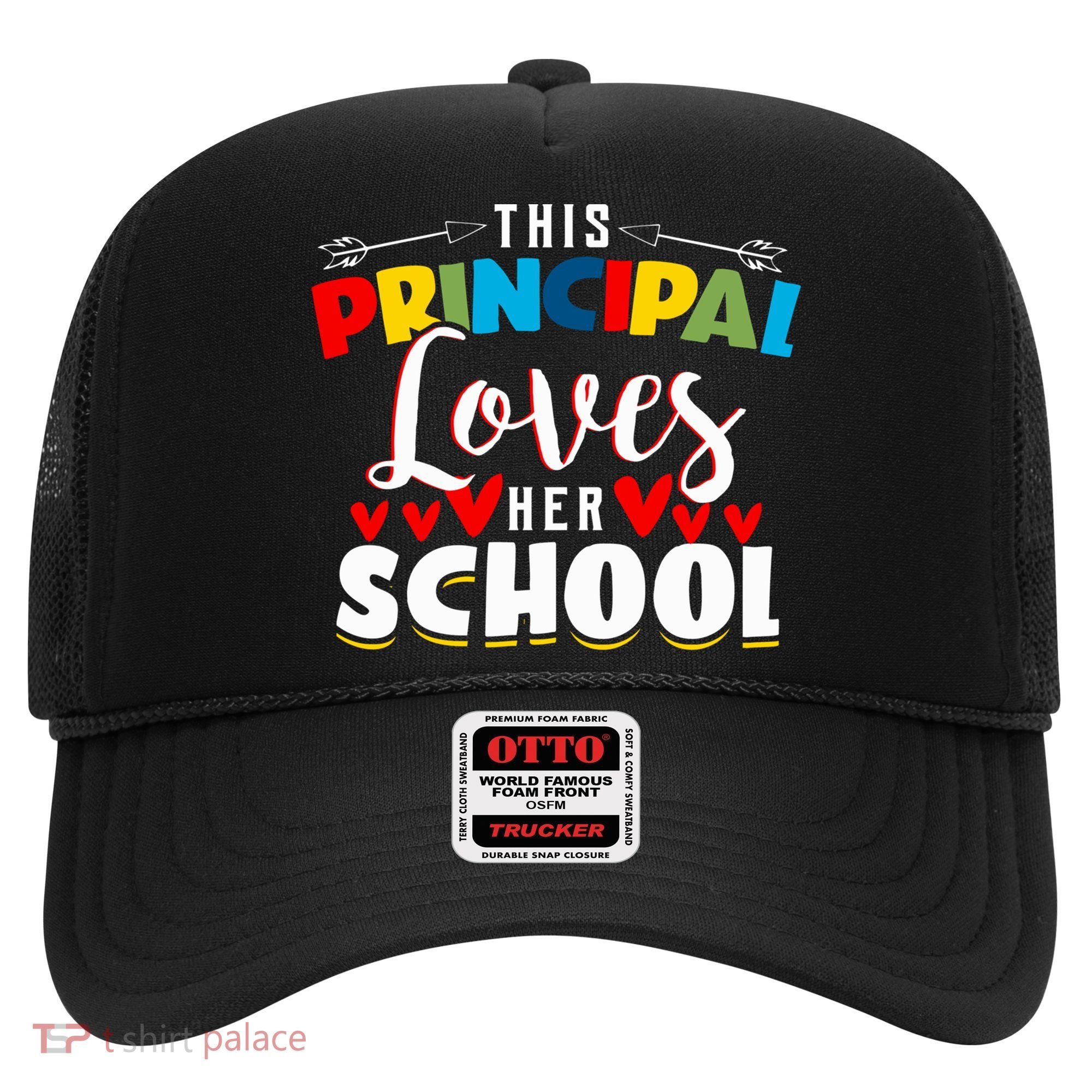 This Principal Loves Her School Principal Day Best Principal Cute Gift Hat