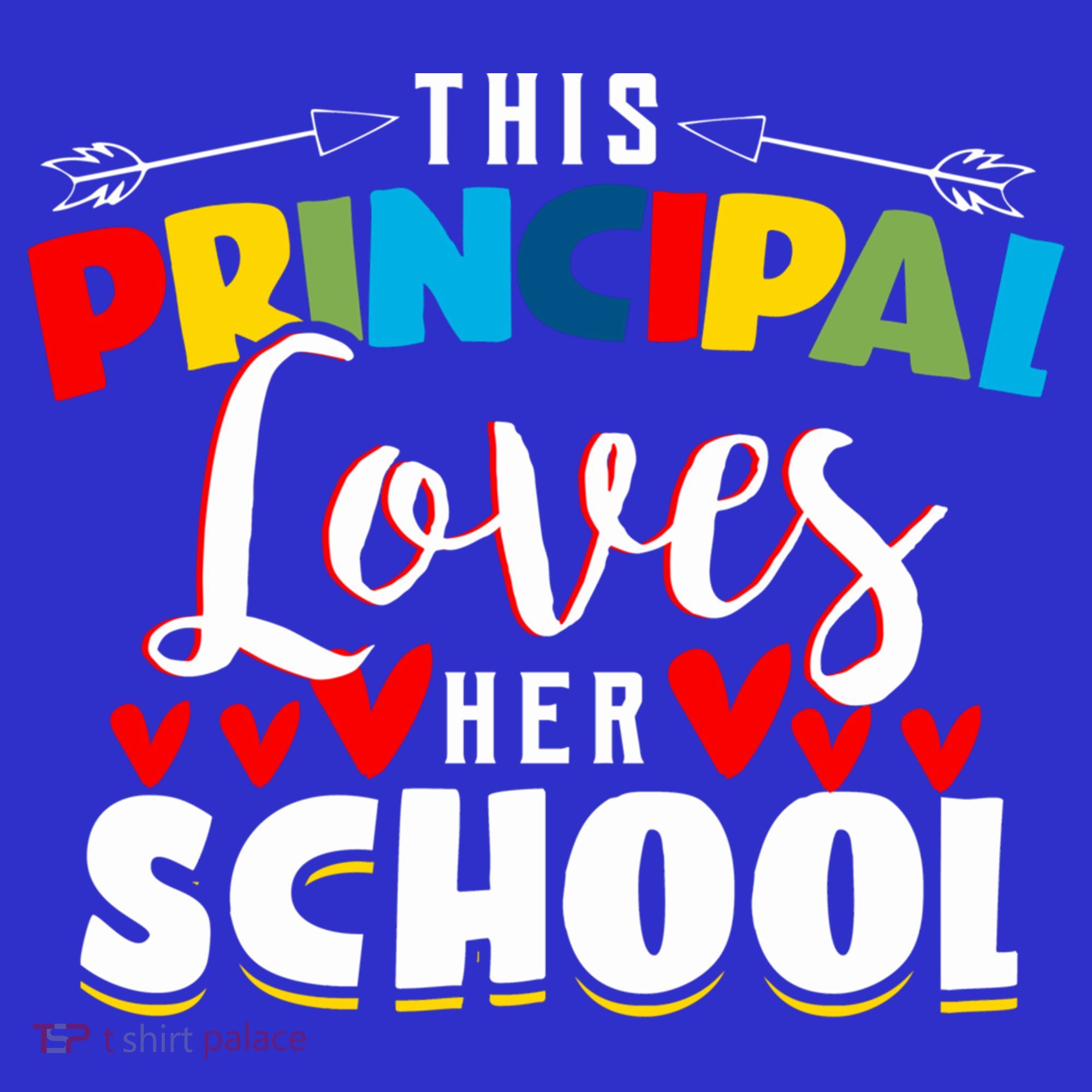 This Principal Loves Her School Principal Day Best Principal Cute Gift T-Shirt