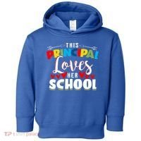 This Principal Loves Her School Principal Day Best Principal Cute Gift Toddler Hoodie thumb 0
