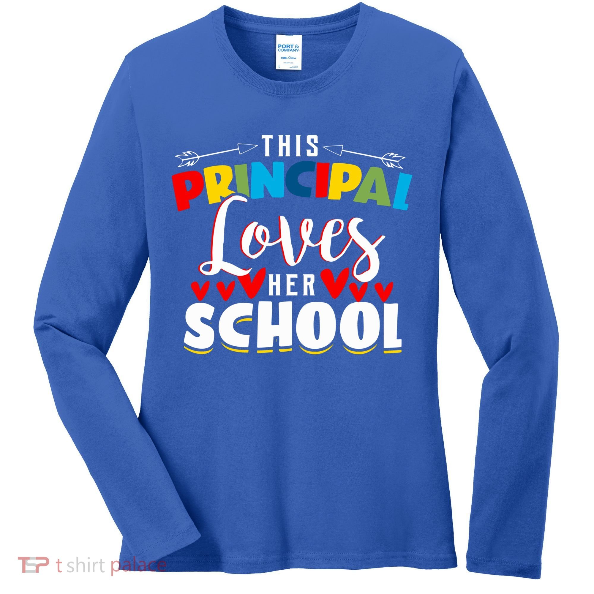 This Principal Loves Her School Principal Day Best Principal Cute Gift Women's Long Sleeve Shirt