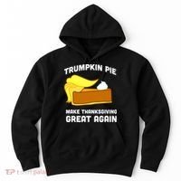 Trumpkin Pie Make Thanksgiving Great Again Hoodie thumb 0