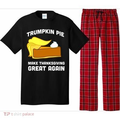 Trumpkin Pie Make Thanksgiving Great Again Pajama Set