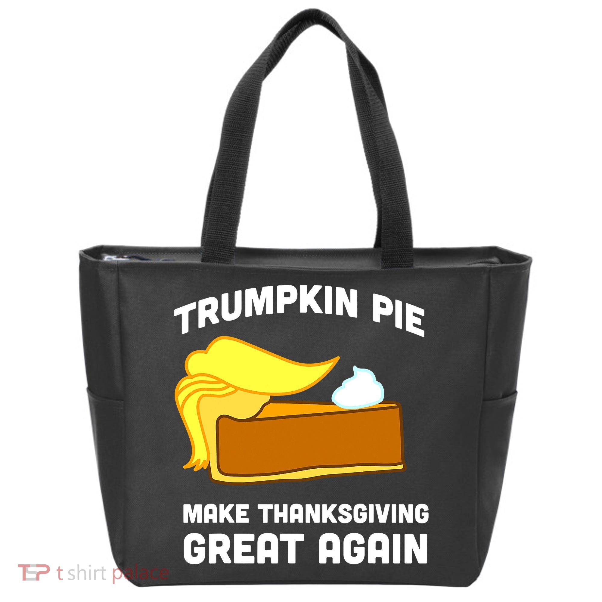 Trumpkin Pie Make Thanksgiving Great Again Tote Bag