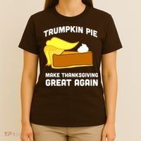 Trumpkin Pie Make Thanksgiving Great Again T-Shirt thumb 4