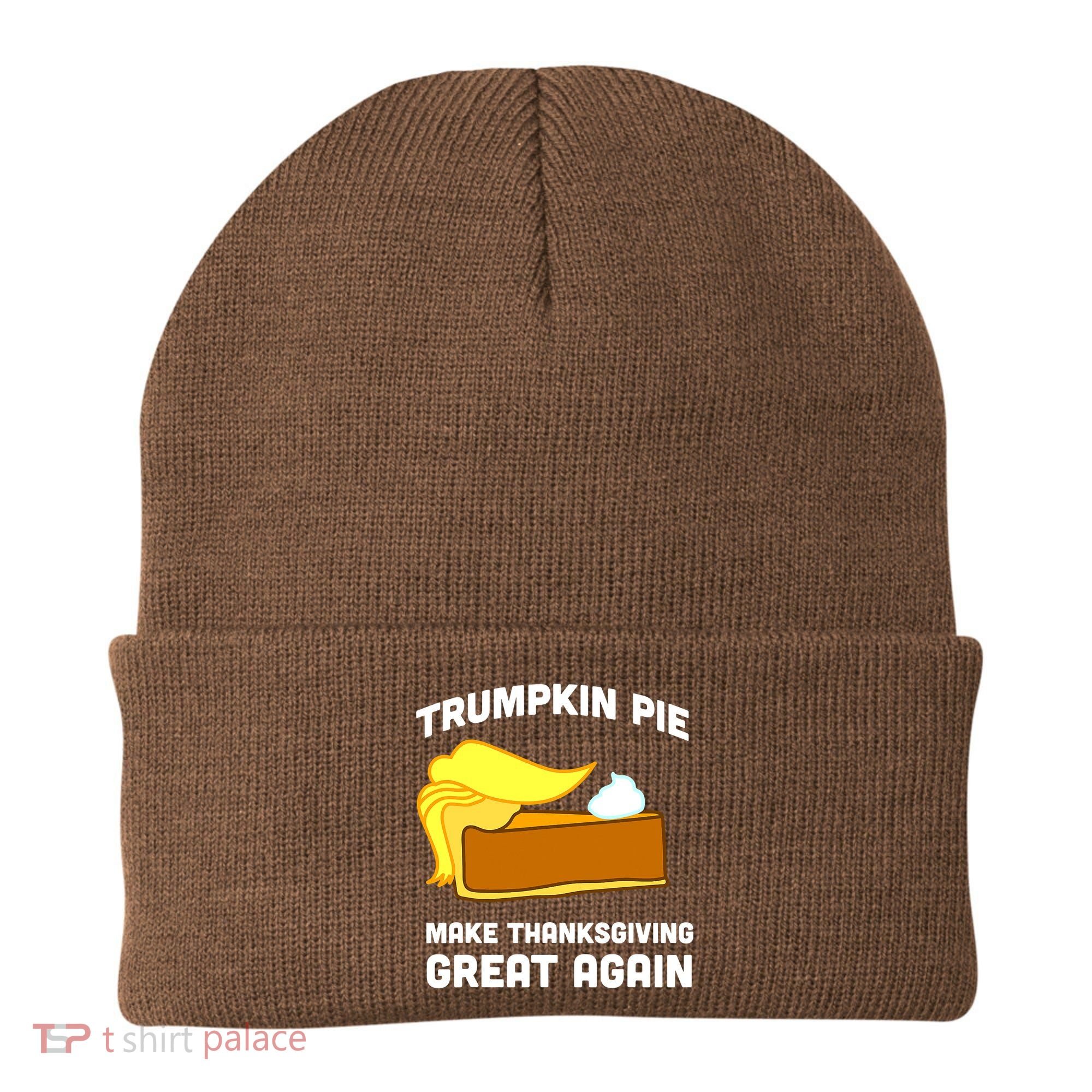 Trumpkin Pie Make Thanksgiving Great Again Beanie