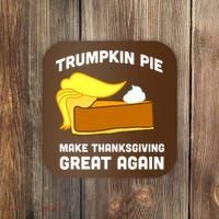 Trumpkin Pie Make Thanksgiving Great Again Coaster thumb 0