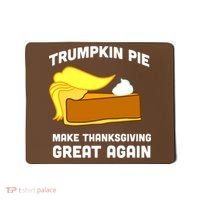 Trumpkin Pie Make Thanksgiving Great Again Mousepad thumb 0
