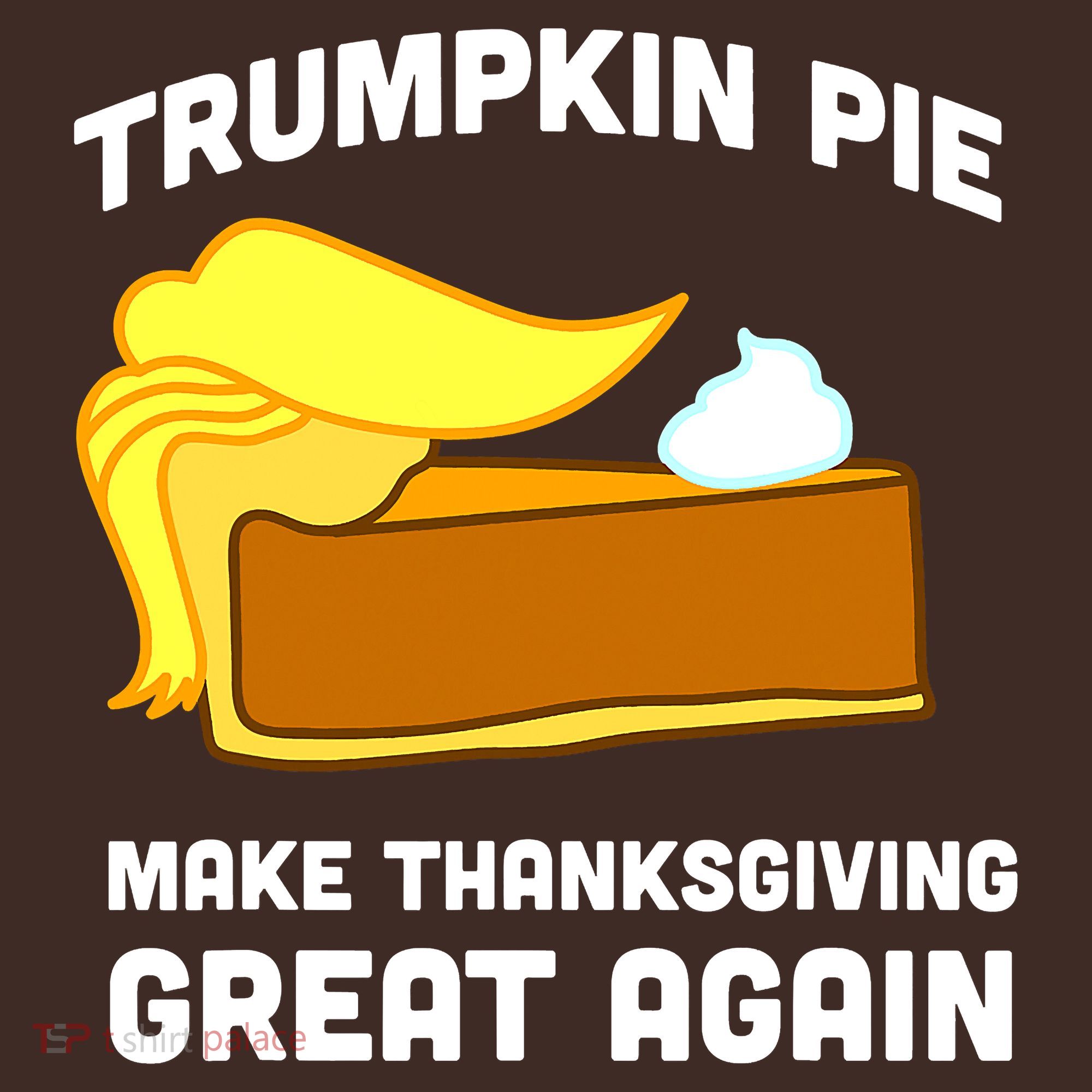 Trumpkin Pie Make Thanksgiving Great Again Kids Hoodie