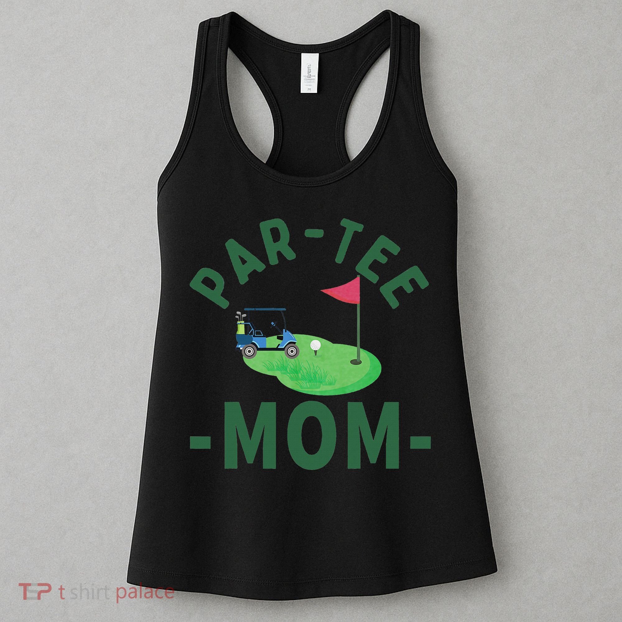 The Par Mom Hole In One Golf Parents Matching Family Women's Tank Top