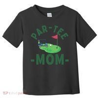 The Par Mom Hole In One Golf Parents Matching Family Toddler T-Shirt thumb 0
