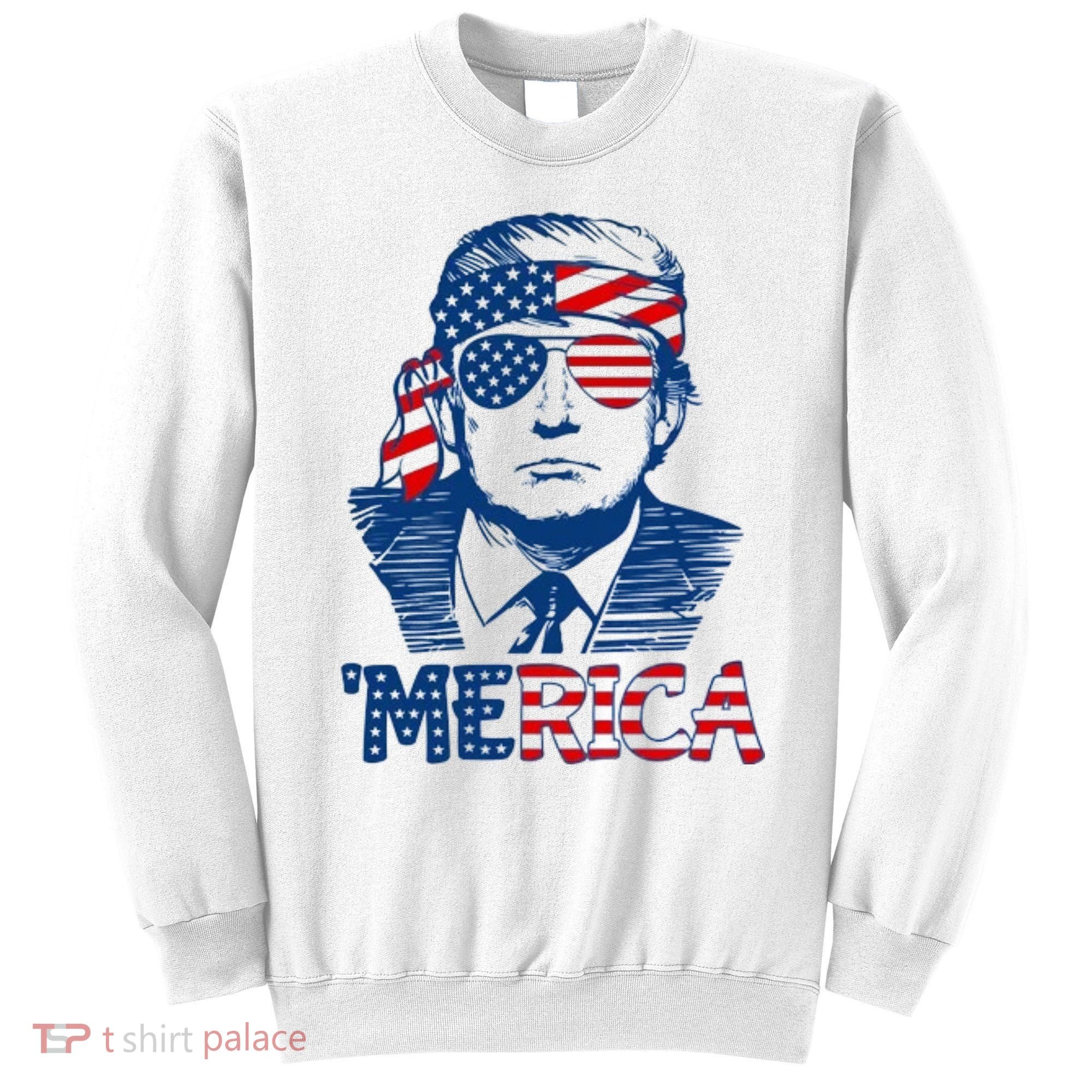 Trump Patriotic Merica Sweatshirt