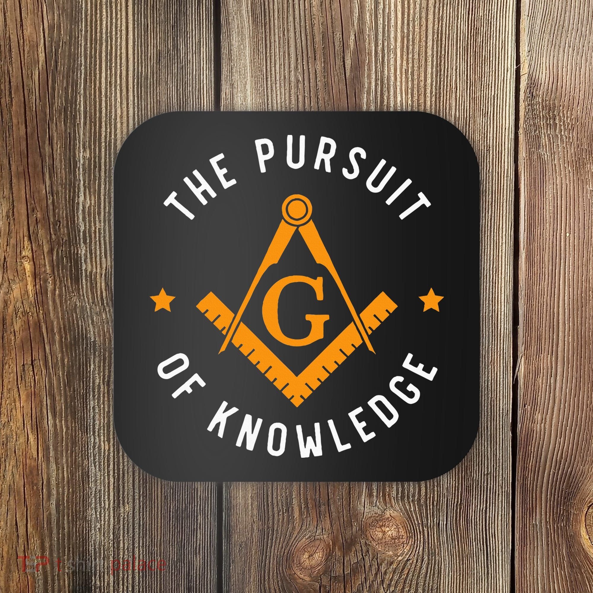 The Pursuit Of Knowledge Mason Fraternal Smib Freemason Coaster