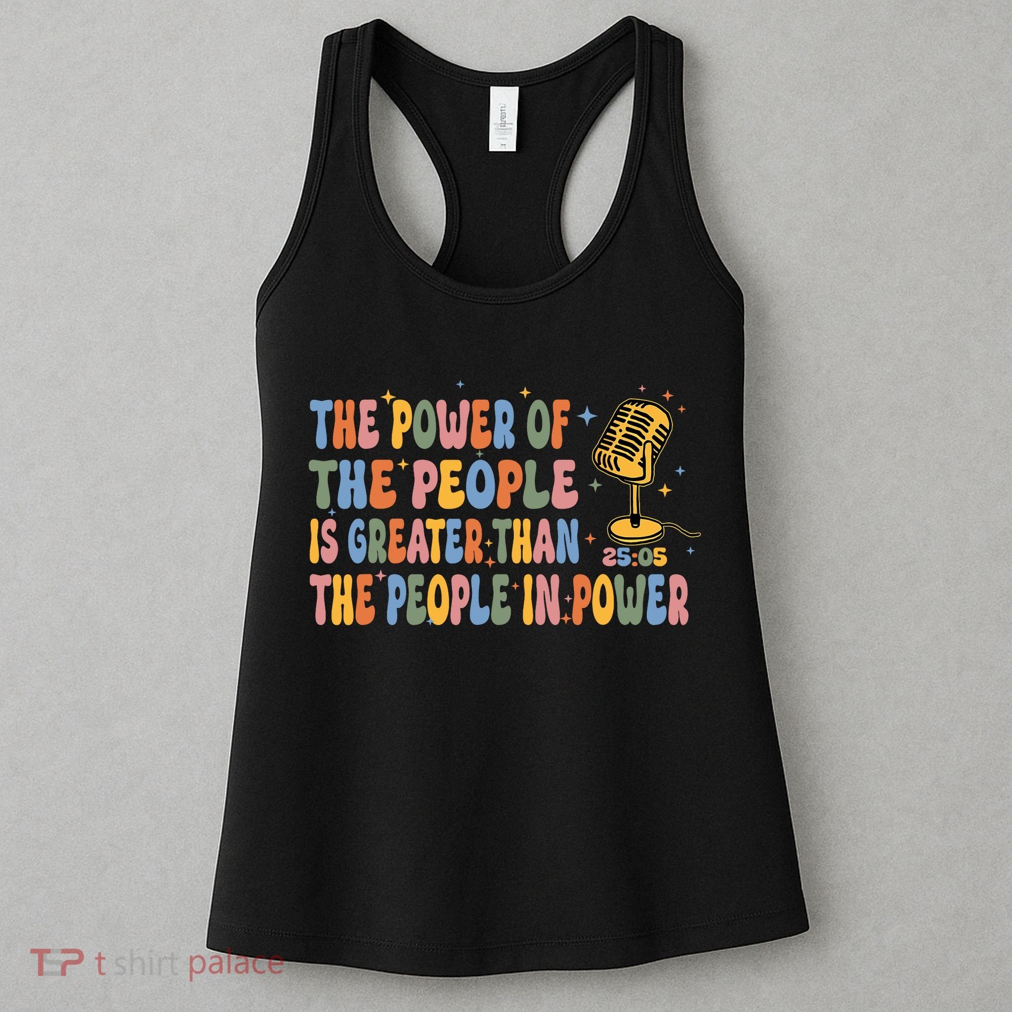 The People Of Power Is Greater Than The People In Power Women's Tank Top