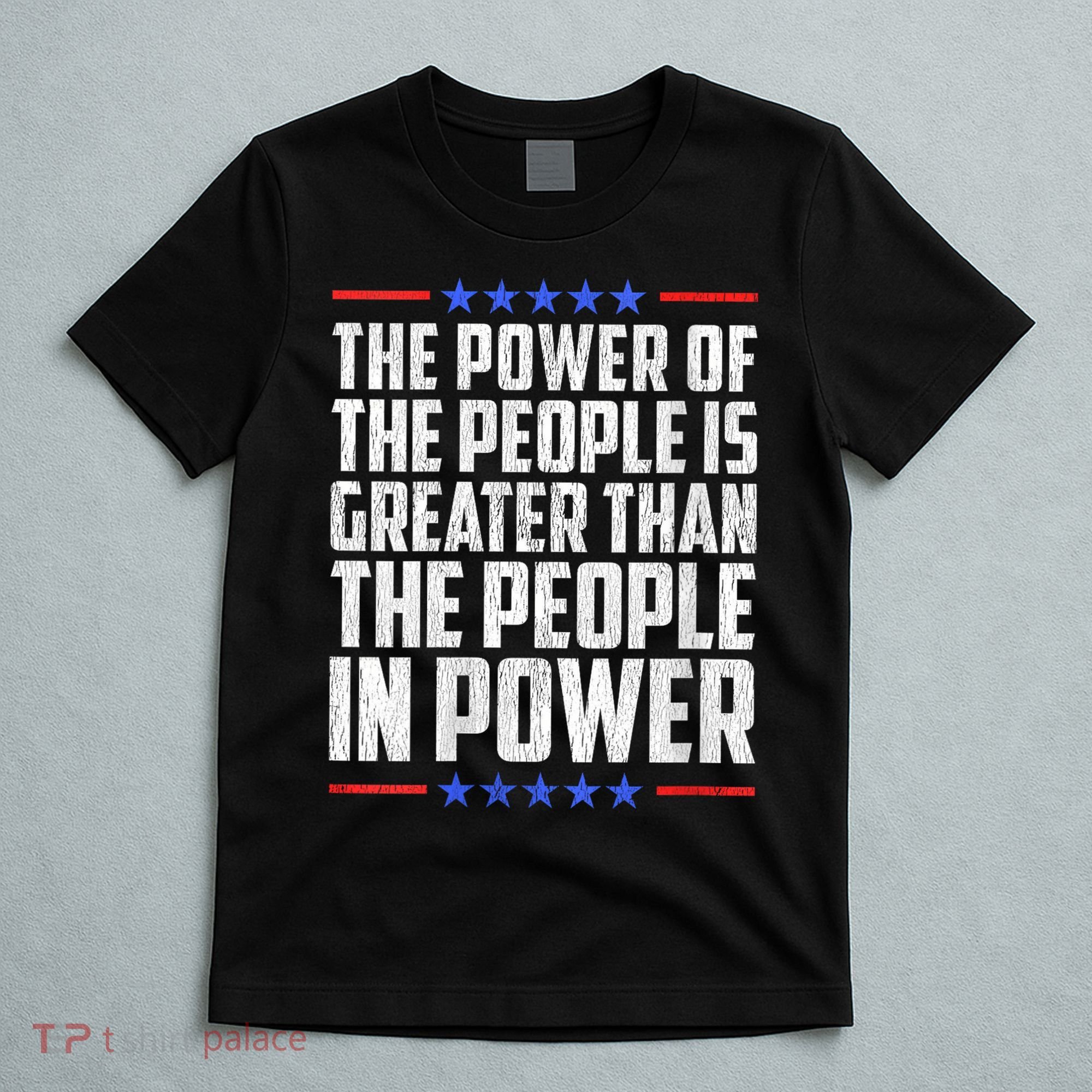  The Power Of The People Is Greater Than The People In Power V-Neck T-Shirt