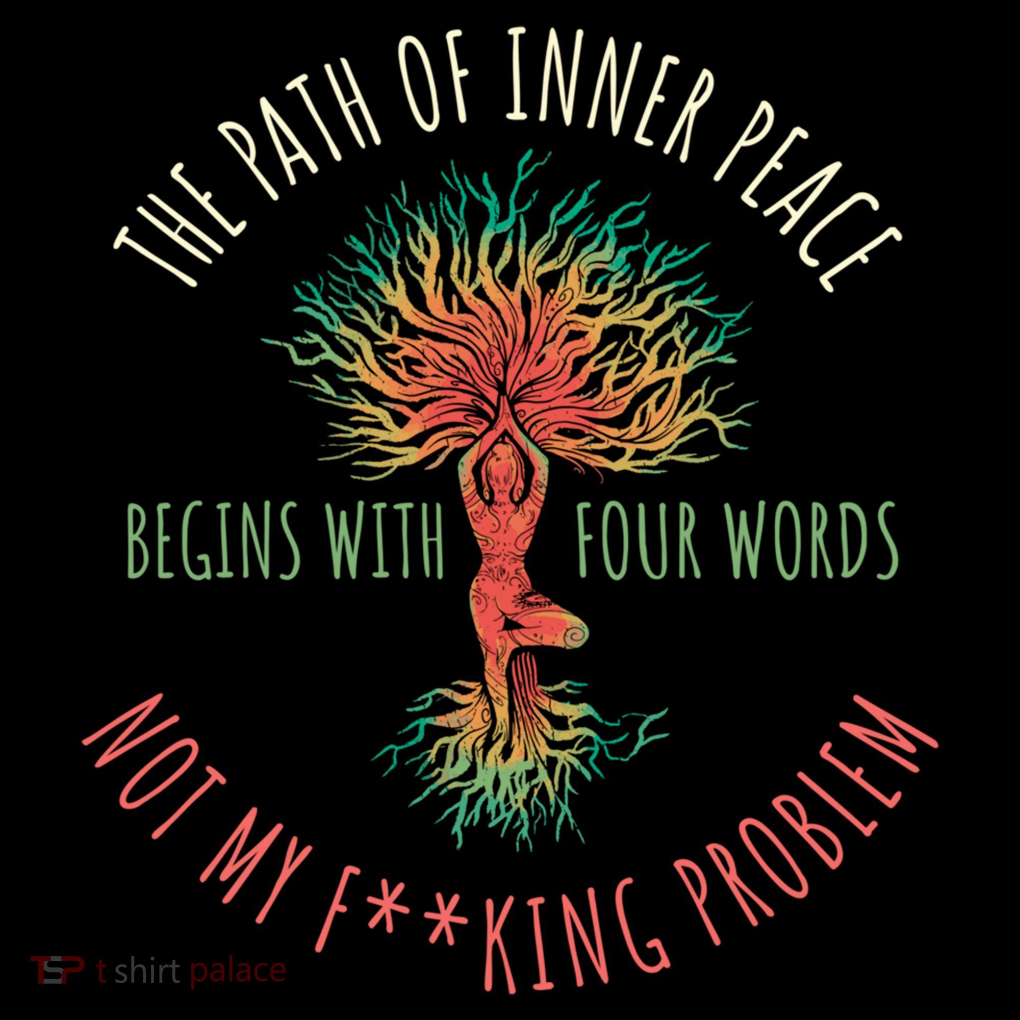 The Path Of Inner Peace Begins With Four Words Great Gift Coffee Mug