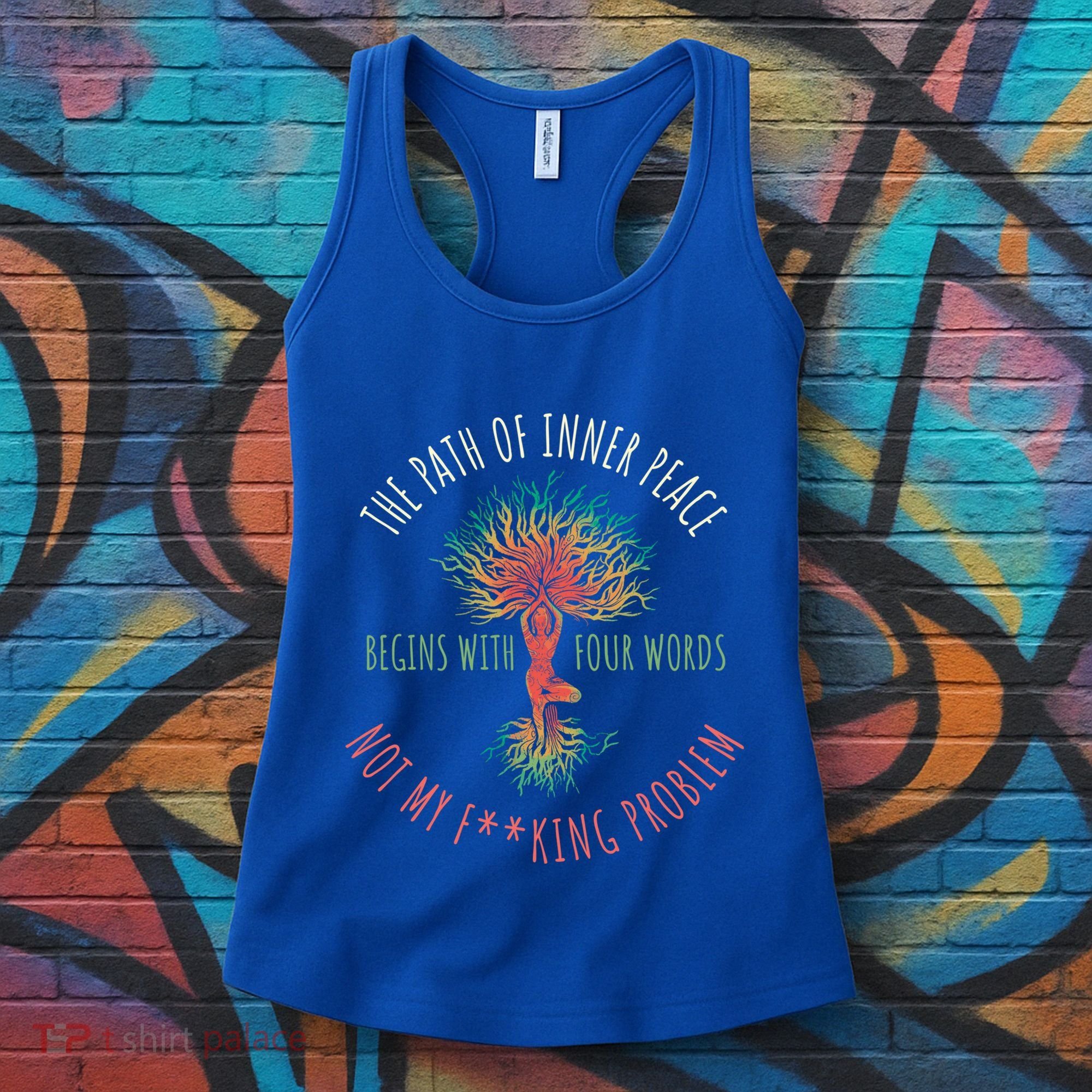 The Path Of Inner Peace Begins With Four Words Great Gift Women's Tank Top