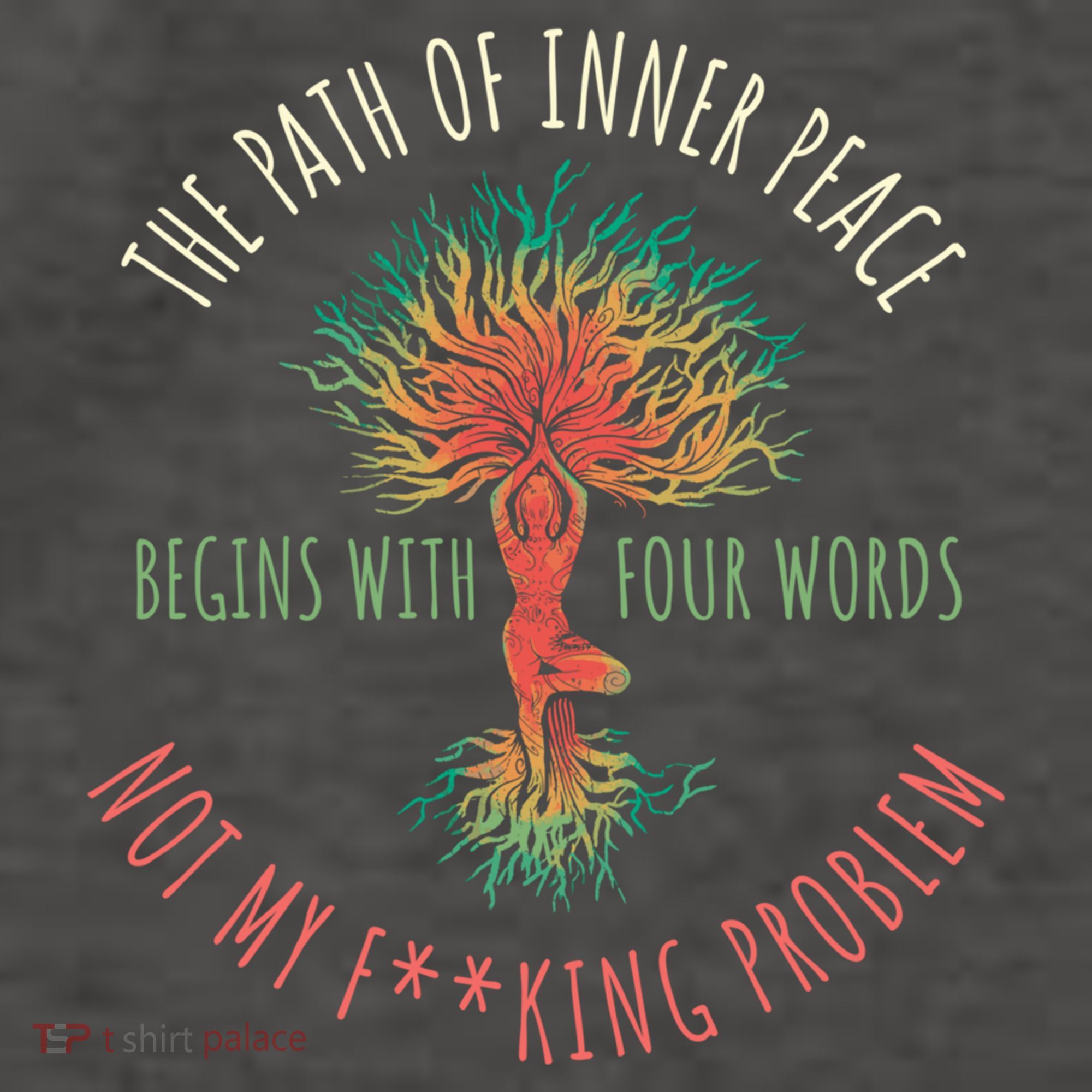 The Path Of Inner Peace Begins With Four Words Great Gift Vector Backpack