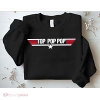 Top Pop pop Funny Dad Grandpa Father's Day Gift Sweatshirt thumb 2