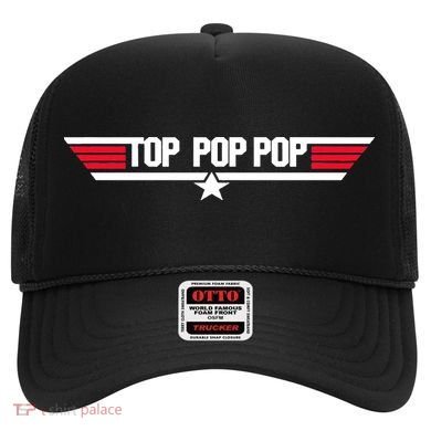 Top Pop pop Funny Dad Grandpa Father's Day Gift Hat