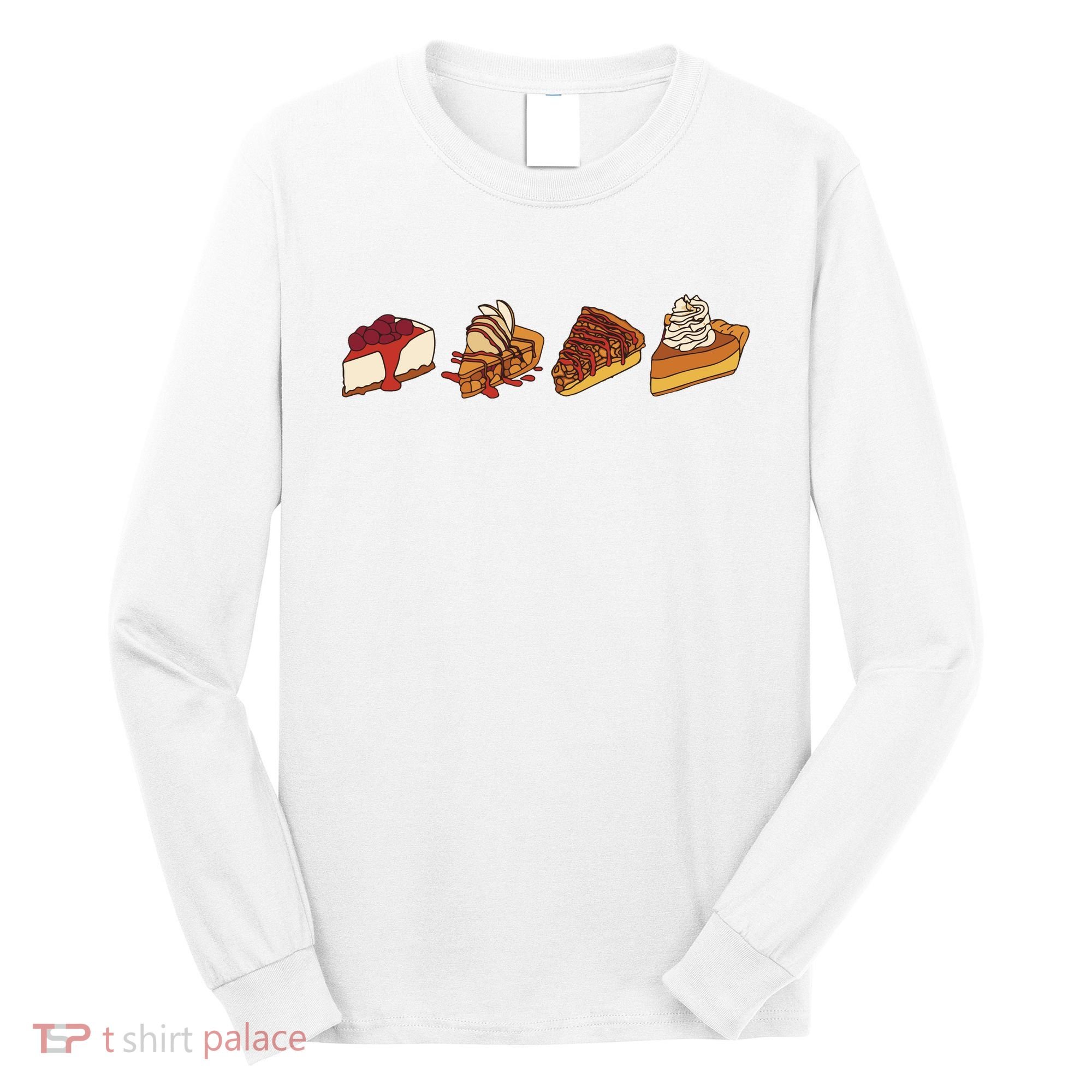 Thanksgiving Pie Pumpkin Long Sleeve Shirt
