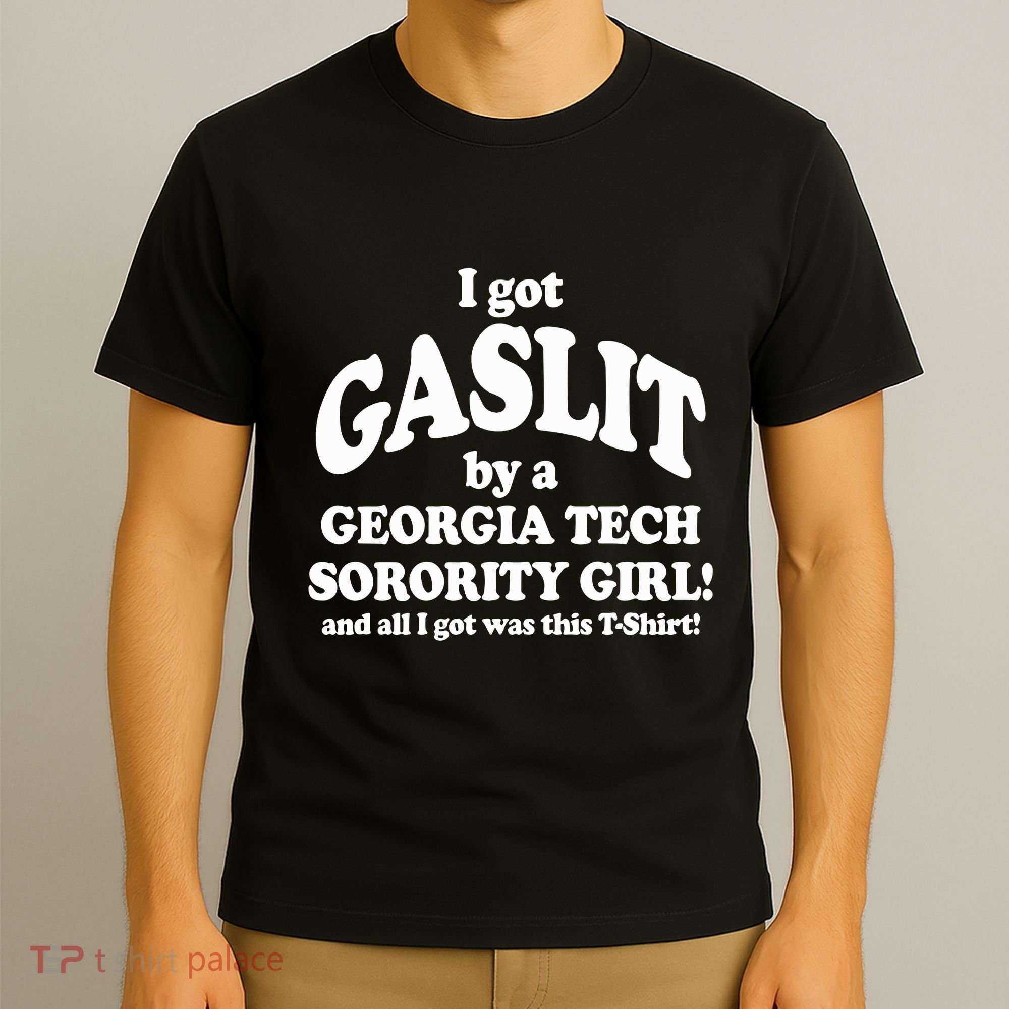 The People’S Princess I Got Gaslit By A Georgia T-Shirt