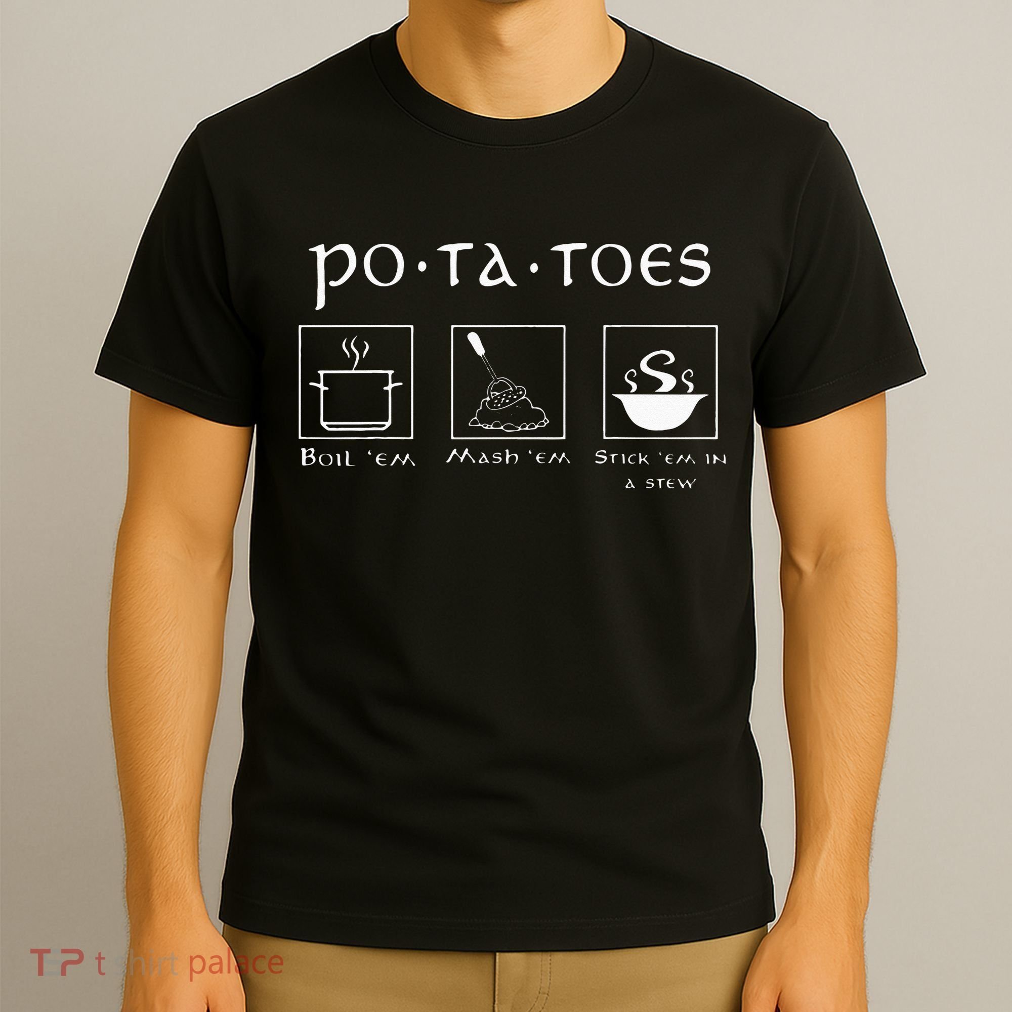 Taters Potatoes Potato Tater T-Shirt