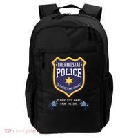 Thermostat Police Please Step Away From The Dial Dad Jokes Backpack thumb 0