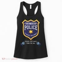 Thermostat Police Please Step Away From The Dial Dad Jokes Women's Tank Top thumb 0