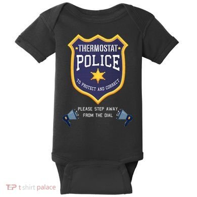 Thermostat Police Please Step Away From The Dial Dad Jokes Baby Bodysuit