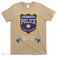 Thermostat Police Please Step Away From The Dial Dad Jokes T-Shirt thumb 0